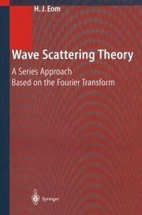 Wave Scattering Theory (eBook, PDF) - Eom, Hyo J.