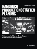 Handbuch Produktionsstättenplanung (eBook, PDF)