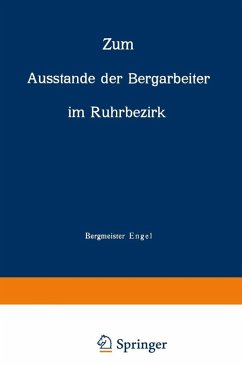 Zum Ausstande der Bergarbeiter im Ruhrbezirk (eBook, PDF) - Engel, Na