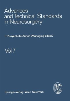 Advances and Technical Standards in Neurosurgery (eBook, PDF) - Krayenbühl, H.; Brihaye, J.; Loew, F.; Logue, V.; Mingrino, S.; Pertuiset, B.; Symon, L.; Troupp, H.; Yasargil, M. G.