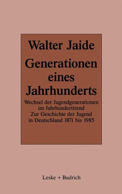 Generationen eines Jahrhunderts (eBook, PDF) - Jaide, Walter