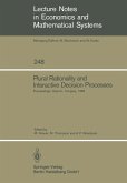 Plural Rationality and Interactive Decision Processes (eBook, PDF)