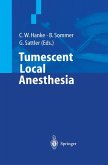 Tumescent Local Anesthesia (eBook, PDF)
