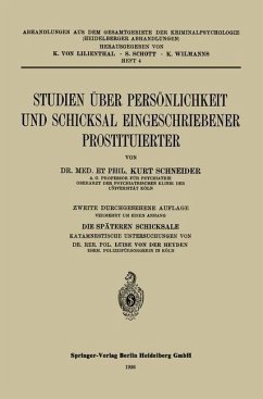 Studien über Persönlichkeit und Schicksal Eingeschriebener Prostituierter (eBook, PDF) - Schneider, Kurt