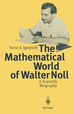 The Mathematical World of Walter Noll (eBook, PDF) - Ignatieff, Yurie A.