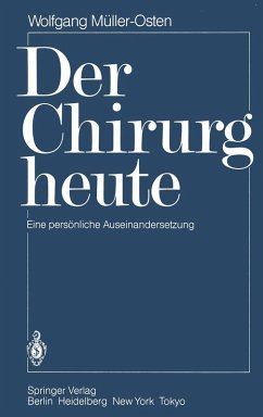 Der Chirurg heute (eBook, PDF) - Müller-Osten, Wolfgang