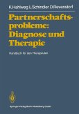 Partnerschaftsprobleme: Diagnose und Therapie (eBook, PDF)