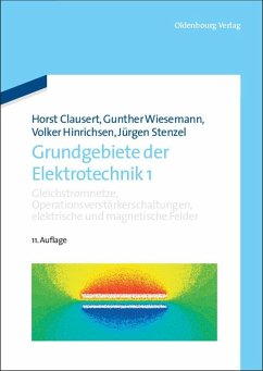 Gleichstromnetze, Operationsverstärkerschaltungen, elektrische und magnetische Felder (eBook, PDF) - Clausert, Horst; Hinrichsen, Volker; Stenzel, Jürgen; Wiesemann, Gunther