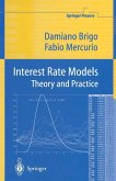 Interest Rate Models Theory and Practice (eBook, PDF)