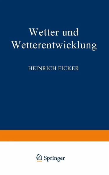 Wetter und Wetterentwicklung (eBook, PDF) Wetter und Wetterentwicklung (eBook, PDF)