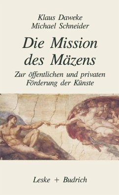 Die Mission des Mäzens (eBook, PDF) - Daweke, Klaus; Schneider, Michael