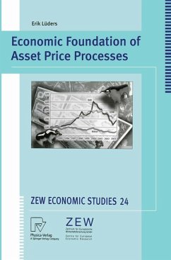 Economic Foundation of Asset Price Processes (eBook, PDF) - Lüders, Erik Paul