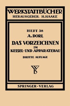 Das Vorzeichnen im Kessel- und Apparatebau (eBook, PDF) - Dorl, A.; Haake, H.; Lorenz, E.