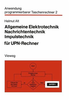 Allgemeine Elektrotechnik, Nachrichtentechnik, Impulstechnik für UPN-Rechner (eBook, PDF) - Alt, Helmut