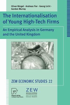 The Internationalisation of Young High-Tech Firms (eBook, PDF) - Bürgel, Oliver; Fier, Andreas; Licht, Georg; Murray, Gordon