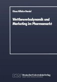 Wettbewerbsdynamik und Marketing im Pharmamarkt (eBook, PDF)