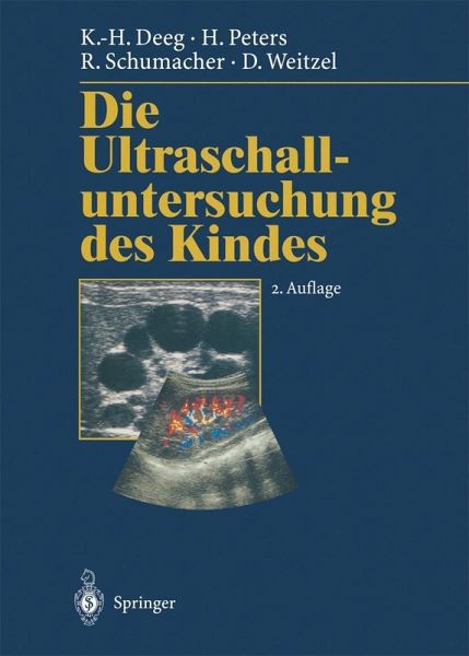 Die Ultraschalluntersuchung des Kindes (eBook, PDF) Die Ultraschalluntersuchung des Kindes (eBook, PDF)