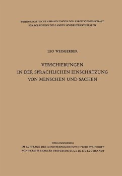 Verschiebungen in der sprachlichen Einschätzung von Menschen und Sachen (eBook, PDF) - Weisgerber, Leo