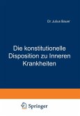 Die konstitutionelle Disposition zu Inneren Krankheiten (eBook, PDF)