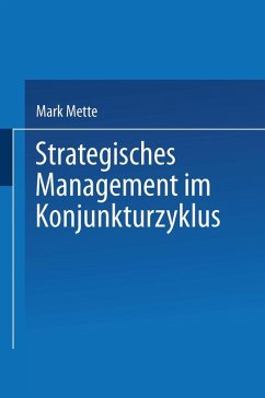 Strategisches Management im Konjunkturzyklus (eBook, PDF)