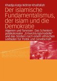 Der islamische Fundamentalismus, der Islam und die Demokratie (eBook, PDF)