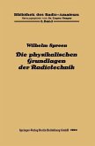 Die physikalischen Grundlagen der Radiotechnik mit besonderer Berücksichtigung der Empfangseinrichtungen (eBook, PDF)