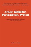 Arbeit, Mobilität, Partizipation, Protest (eBook, PDF)