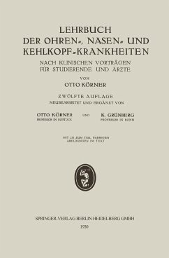 Lehrbuch der Ohren-, Nasen- und Kehlkopf-Krankheiten (eBook, PDF) - Körner, Otto; Grünberg, Karl