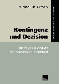 Kontingenz und Dezision (eBook, PDF) - Greven, Michael Th.