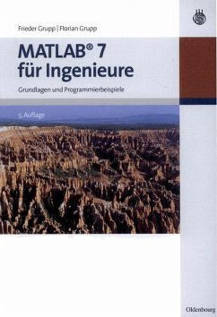 MATLAB 7 für Ingenieure (eBook, PDF) - Grupp, Frieder; Grupp, Florian