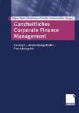 Ganzheitliches Corporate Finance Management (eBook, PDF)