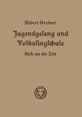 Jugendgesang und Volkssingschule (eBook, PDF)
