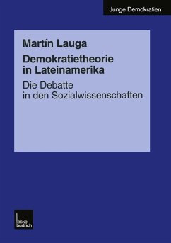 Demokratietheorie in Lateinamerika (eBook, PDF) - Lauga, Martín