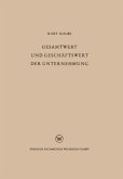 Gesamtwert und Geschäftswert der Unternehmung (eBook, PDF)