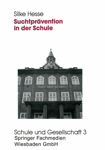 Suchtprävention in der Schule (eBook, PDF) Suchtprävention in der Schule (eBook, PDF)