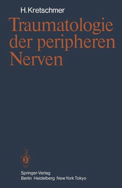Traumatologie der peripheren Nerven (eBook, PDF) Traumatologie der peripheren Nerven (eBook, PDF)