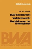 BGB-Sachenrecht Verfahrensrecht Rechtsformen der Unternehmen (eBook, PDF)