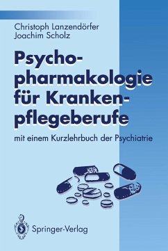 Psychopharmakologie für Krankenpflegeberufe (eBook, PDF) - Lanzendörfer, Christoph; Scholz, Joachim