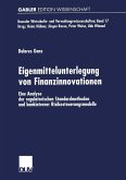 Eigenmittelunterlegung von Finanzinnovationen (eBook, PDF)