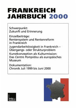 Frankreich-Jahrbuch 2000 (eBook, PDF) - Christadler, Marieluise; Kolboom, Ingo; Kimmel, Adolf; Picht, Robert; Uterwedde, Henrik; Asholt, Wolfgang; Bock, Hans Manfred; Albertin, Lothar
