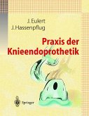Praxis der Knieendoprothetik (eBook, PDF)