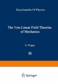 The Non-Linear Field Theories of Mechanics / Die Nicht-Linearen Feldtheorien der Mechanik (eBook, PDF)