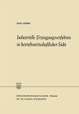 Industrielle Erzeugungsverfahren in betriebswirtschaftlicher Sicht (eBook, PDF)