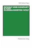 Gewalt und Konflikt in einer globalisierten Welt (eBook, PDF)