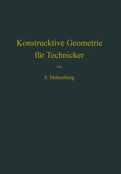 Konstruktive Geometrie für Techniker (eBook, PDF) - Hohenberg, Fritz