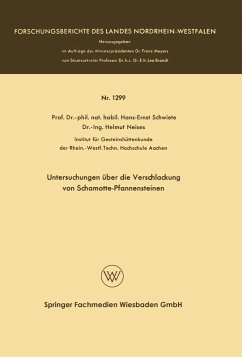 Untersuchungen über die Verschlackung von Schamotte-Pfannensteinen (eBook, PDF) - Schwiete, Hans-Ernst