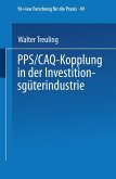 PPS / CAQ-Kopplung in der Investitionsgüterindustrie (eBook, PDF)