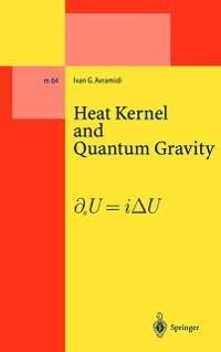 Heat Kernel and Quantum Gravity (eBook, PDF) - Avramidi, Ivan G.