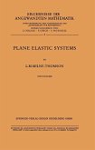 Plane Elastic Systems (eBook, PDF) Plane Elastic Systems (eBook, PDF)