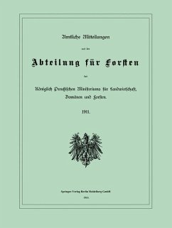 Cover Amtliche Mitteilungen aus der Abteilung für Forsten des Königlich Preußischen Ministeriums für Landwirtschaft, Domänen und Forsten (eBook, PDF)